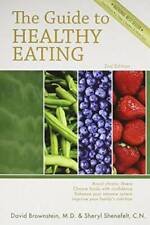The Guide to Healthy Eating - Paperback By David Brownstein, M.D. - GOOD picture