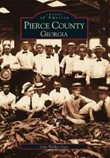 Pierce County, Georgia, Images of America, Paperback picture