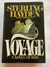 Voyage: A Novel of 1896 by Sterling Hayden - 1976 1st Ed HC Dj picture
