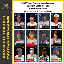 2022 Topps Platinum Anniversary - Complete Your Set - Cards #1 - 250 - Free S/H picture
