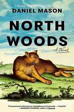 North Woods: A Novel - Hardcover, by Mason Daniel - Very Good picture