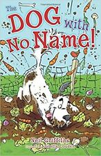 The Dog with No Name By Neil Griffiths, Janette Louden picture