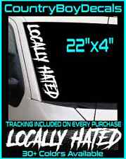 LOCALLY HATED 22