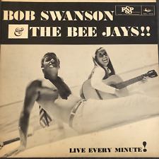 Bob Swanson And The Bee Jays 