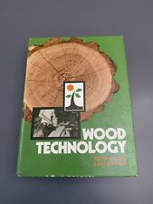 Wood Technology by L. Dayle Yeager, Glenn E. Baker, Vintage 1974 Textbook picture