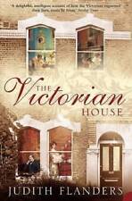 The Victorian House: Domestic Life from Childbirth to Deathbed - GOOD picture