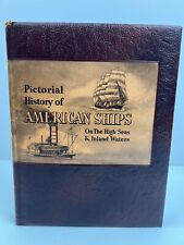 Pictorial History of American Ships On the High Seas Inland Waters Leather 1953 picture