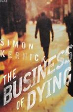 The Business of Dying by Kernick, Simon picture