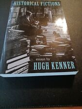 Historical Fictions - Paperback By Kenner, Hugh - GOOD picture