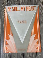 Vintage 1901 Be Still My Heart Allan Flynn and Jack Egan Sheet Music picture