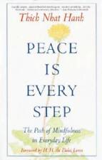 Peace Is Every Step: The Path of Mindfulness in Everyday Life - Paperback - GOOD picture