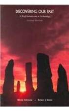 Discovering Our Past: A Brief Introduction to Archaeology - Paperback - GOOD picture