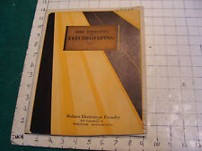 Vintage booklet: THE PROCESS OF ELECTROTYPING holmes foundry, 1929, 30 pages.   picture