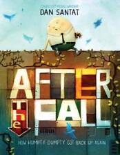 After the Fall (How Humpty Dumpty Got Back Up Again) - Hardcover - GOOD picture