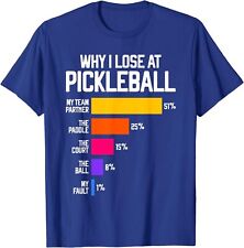 Funny Fun Pickleball Humor - Why I Lose At Pickleball Unisex T-Shirt picture