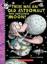 There Was An Old Astronaut Who Swallowed the Moon (There Was an Old Lady [C... picture