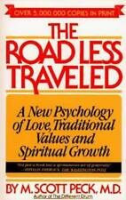 The Road Less Traveled: A New Psychology of Love, Traditional Values, and - GOOD picture