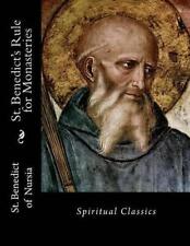 St. Benedict's Rule for Monasteries: Spiritual Classics by Leonard J. Doyle (Eng picture