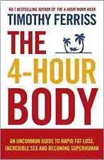 The 4Hour Body: An Uncommon Guide To Rapid By Timothy Ferriss (Paperback)..... picture