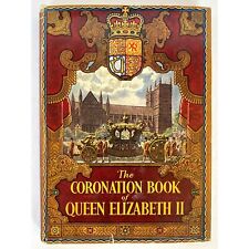 Vintage The Coronation Book of Queen Elizabeth II 1952 Illustrated Royal RARE picture