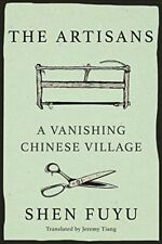 The Artisans: A Vanishing Chinese Village picture