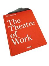SIGNED by Author : The Theatre of Work: Clive Wilkinson by Clive Wilkinson picture