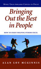 Bringing Out the Best in People: How to Enjoy Helping Others Excel - GOOD picture