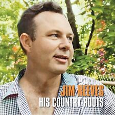 JIM REEVES HIS COUNTRY ROOTS (New overdubs and rare songs) picture