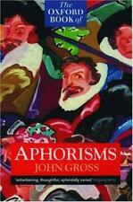 The Oxford Book of Aphorisms by Gross, John picture