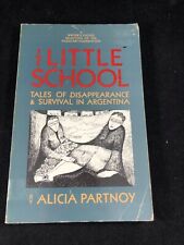 The Little School by Alicia Partnoy (1986) First Edition picture