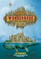 Wonderbook [Revised and Expanded]: The Illustrated Guide to Creating Imaginative picture