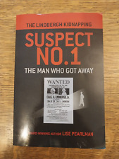 The Lindbergh Kidnapping Suspect No. 1: The Man Who Got Away by Lise Pearlman picture