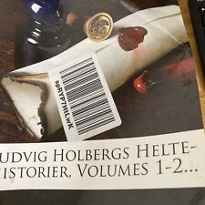 Ludvig Holbergs Helte-historier, Volumes 1-2... [Danish Edition] picture