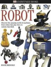 DK Eyewitness Books: Robot - Hardcover By Bridgman, Roger - GOOD picture