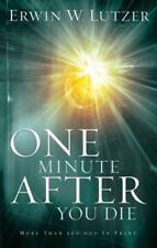 One Minute After You Die by Lutzer, Erwin W. picture