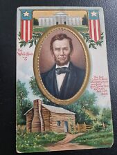 Vintage 1910 Abraham Lincoln Postcard - White House & Log Cabin - Mailed from... picture