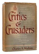 Charles A. Madison CRITICS AND CRUSADERS  1st Edition 1st Printing picture