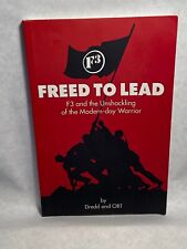 Freed To Lead: F3 and the Unshackling of the Modern-day Warrior - Signed picture