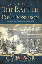 The Battle of Fort Donelson, Tennessee, Civil War Series, Paperback picture