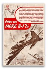 1940s “Give us More B-17's” WWII Historic Propaganda War Poster - 20x30 picture