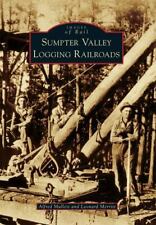 Sumpter Valley Logging Railroads, Oregon, Images of Rail, Paperback picture