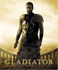 Gladiator: The Making of the Ridley Scott Epic (Newmarket Pictorial Movieboo... picture