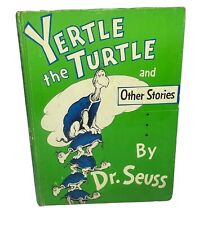 VINTAGE:  YERTLE THE TURTLE and OTHER STORIES by Dr. SEUSS 1958 Edition with DJ picture
