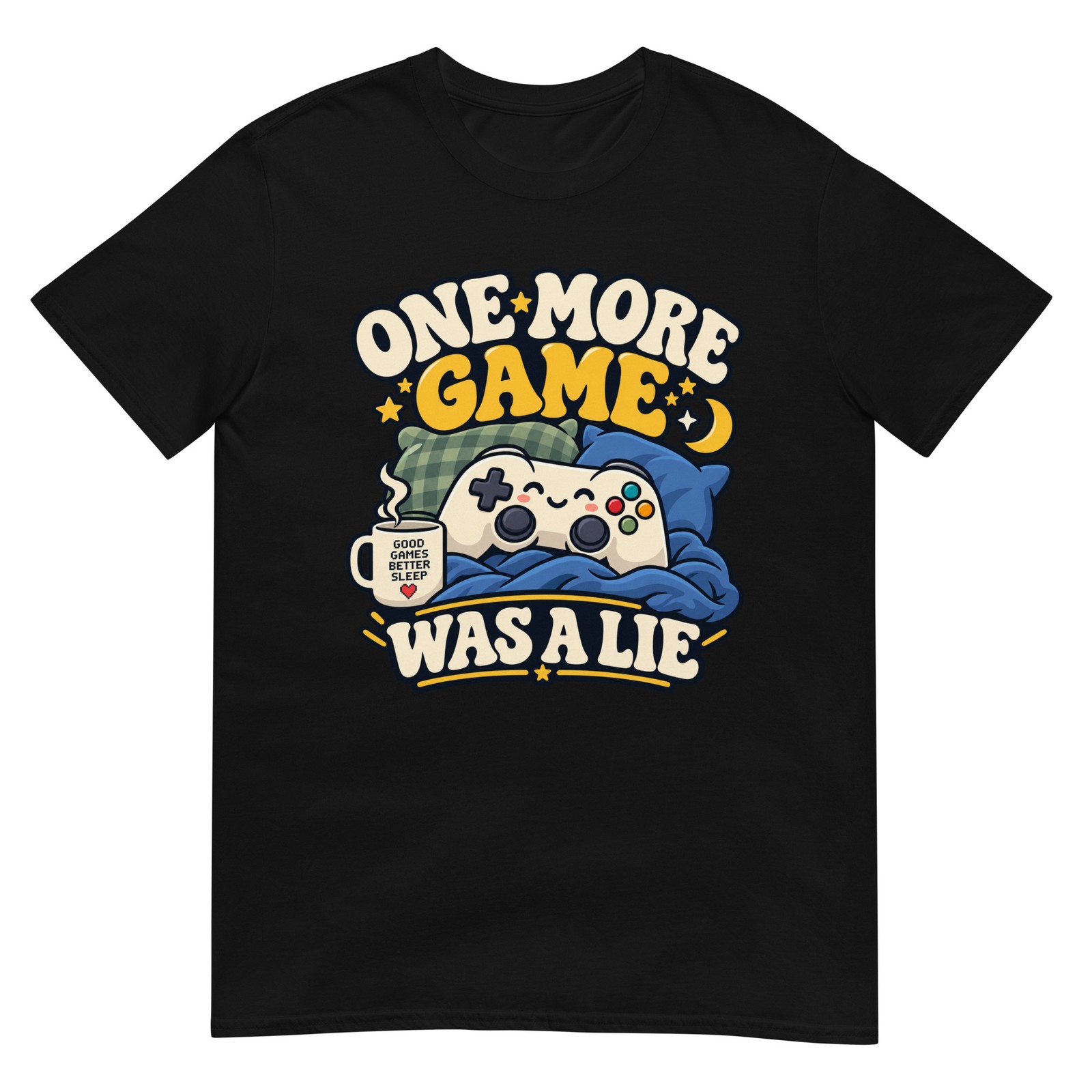 Funny Gamer Shirt One More Game Was A Lie Cozy Gaming Graphic Tee