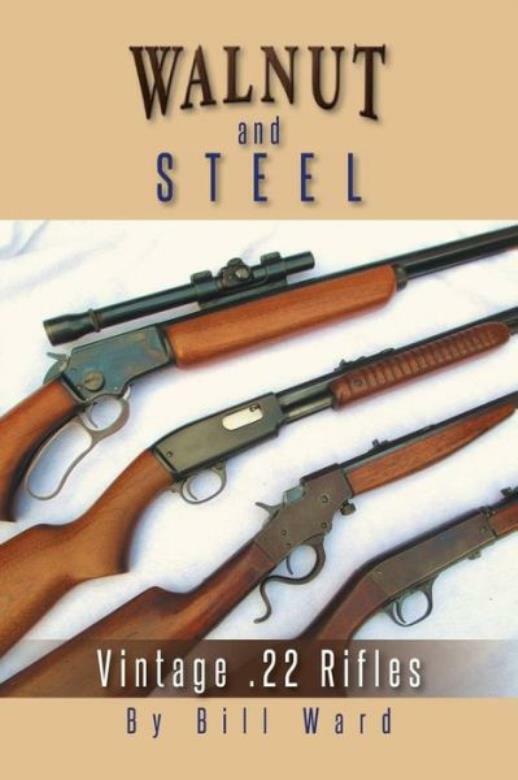 Walnut And Steel: Vintage  22 Rifles