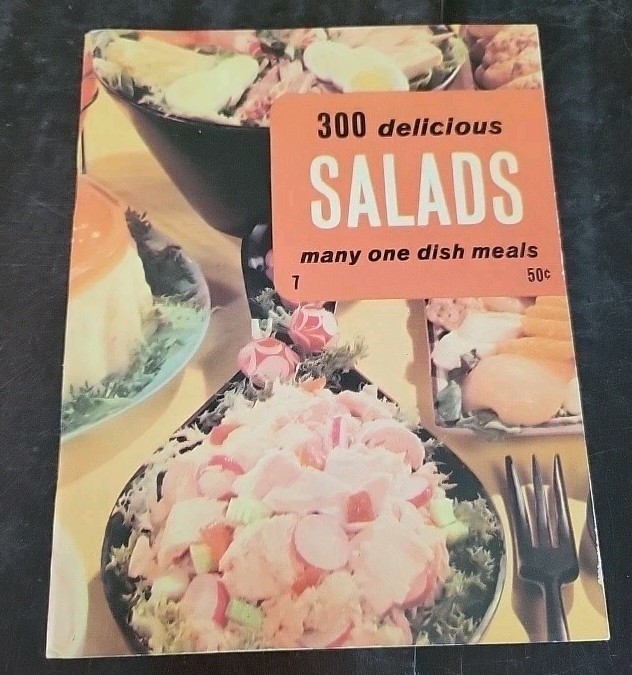 300 Delicious Salads Many One Dish Meals 1973 #3