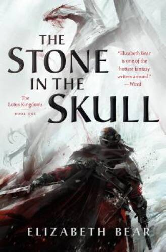 The Stone in the Skull: The Lotus Kingdoms, Book One - Hardcover - GOOD The Stone in the Skull: The Lotus Kingdoms, Book One - Hardcover - GOOD