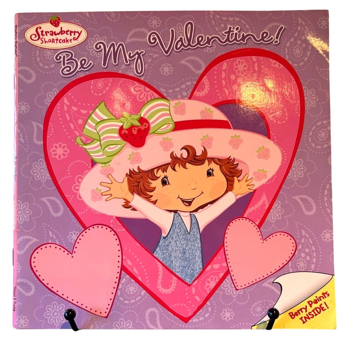 VTG 2004 Strawberry Shortcake Be My Valentine Book by Megan E. Bryant, PB VTG 2004 Strawberry Shortcake Be My Valentine Book by Megan E. Bryant, PB