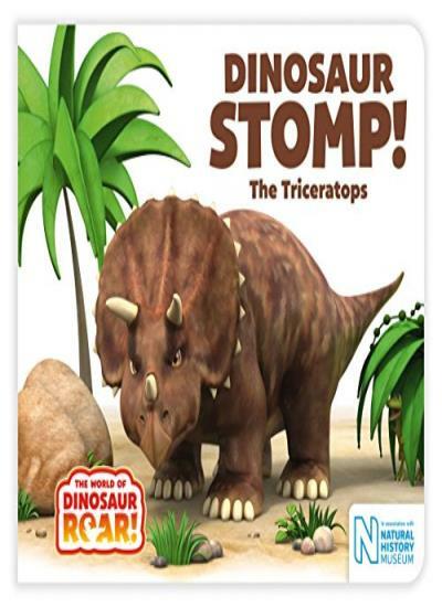 Dinosaur Stomp The Triceratops (The World of Dinosaur Roar) By