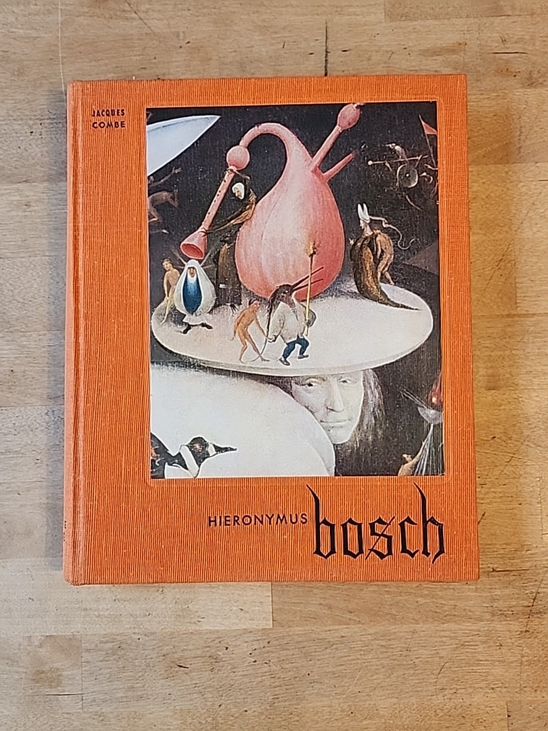 Jacques Combe HIERONYMUS BOSCH Art History Hardcover Book